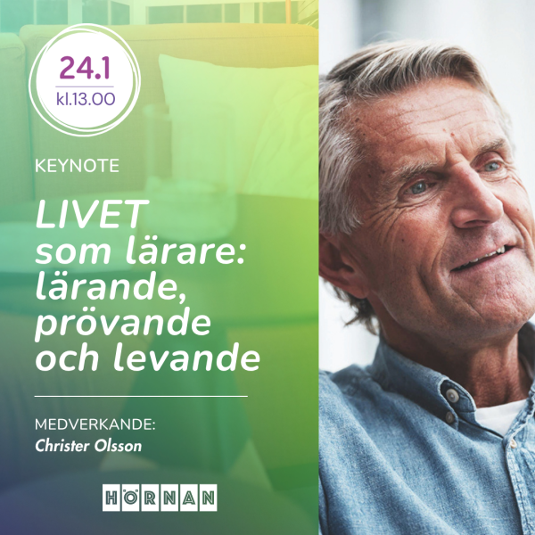 Christer Olsson: ”Ett levande lärande börjar när läraren vågar säga: jag vet inte”